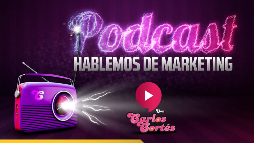 Podcast Hablemos de Marketing